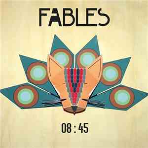 Fables - 08 : 45 FLAC