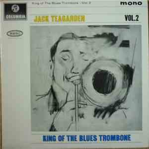 Jack Teagarden - King Of The Blues Trombone Volume 2 FLAC