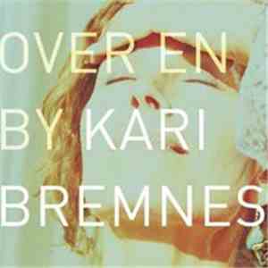 Kari Bremnes - Over En By FLAC
