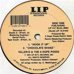 Killer-D & The II Dope Posse - Hook It Up, Chocolate Shake / From The South, Around The Clock FLAC