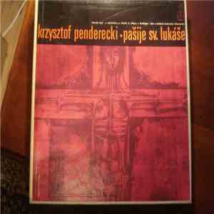 Krzysztof Penderecki - Pašije Sv. Lukáše FLAC