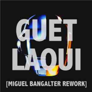 Miguel Bangalter - Get Lucky (Rework) FLAC