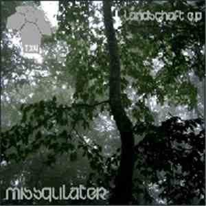 Missqulater - Landschaft EP FLAC