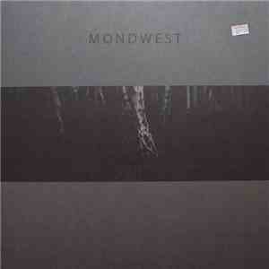 Mondwest - Mirror Of Silence FLAC