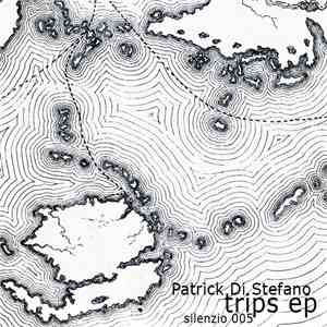 Patrick Di Stefano - Trips EP FLAC