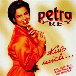 Petra Frey - Küß Mich... FLAC