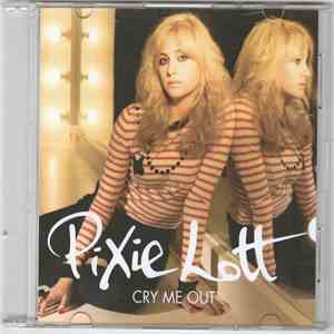 Pixie Lott - Cry Me Out FLAC
