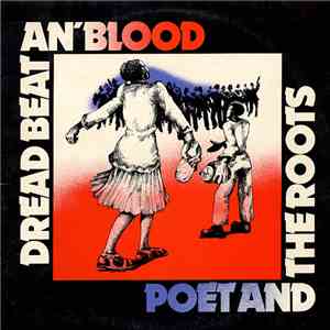 Poet And The Roots - Dread Beat An' Blood FLAC