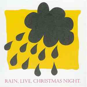 Rain  - Live, Christmas Night FLAC