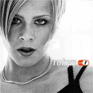Robyn - Robyn Is Here FLAC