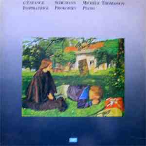Schumann / Prokofiev - Michèle Thomasson - L'Enfance Inspiratrice FLAC