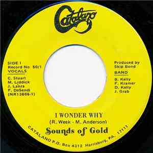 Sounds Of Gold - I Wonder Why / A Thousand Miles Away FLAC