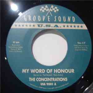 The Concentrations - My Word Of Honour / Anticipation FLAC