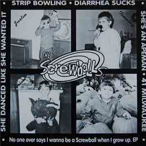 The Screwballs - No One Ever Says I Wanna Be A Screwball When I Grow Up FLAC