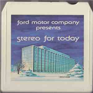 Various - Ford Motor Company Presents Stereo For Today FLAC