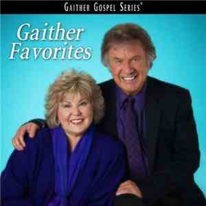 Various - Gaither Favorites FLAC