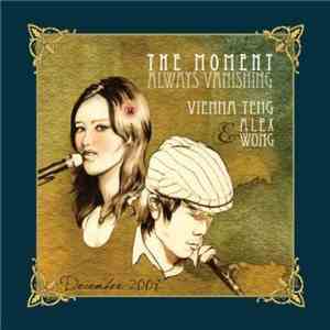 Vienna Teng & Alex Wong - The Moment Always Vanishing FLAC