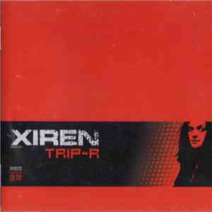 Xiren - TRIP-R FLAC