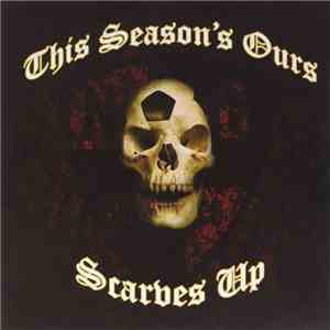 1592 / Bad Assets - This Season's Ours / Scarves Up FLAC