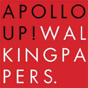 Apollo Up! - Walking Papers FLAC