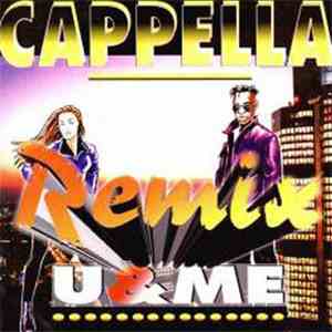 Cappella - U & Me (Remix) FLAC
