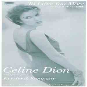 Celine Dion With Special Guests Kryzler & Kompany - To Love You More FLAC