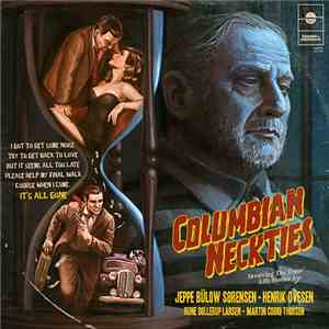 Columbian Neckties - It's All Gone FLAC