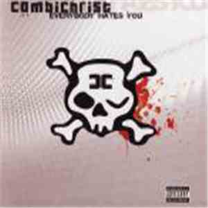 Combichrist - Everybody Hates You FLAC
