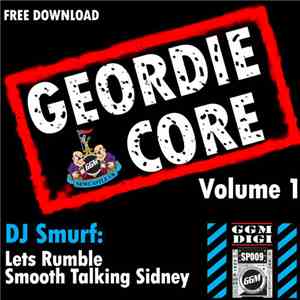 DJ Smurf - Geordie Core Volume 1 FLAC