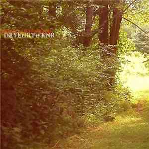 DRYLHRTWRNR - Six Days Worth FLAC