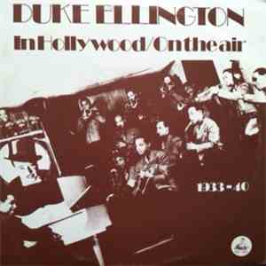 Duke Ellington - In Hollywood/On The Air 1933-40 FLAC