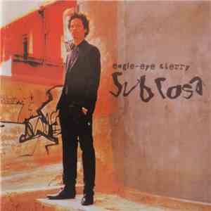 Eagle-Eye Cherry - Sub Rosa FLAC