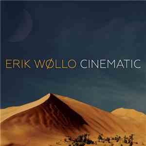 Erik Wøllo - Cinematic FLAC