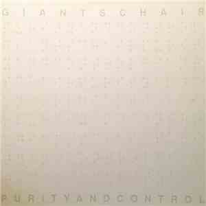 Giants Chair - Purity And Control FLAC