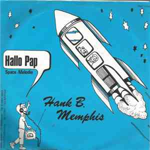 Hank B. Memphis - Hallo Pap FLAC