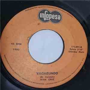 Ivan Cruz - Cruz de Olvido / Vagabundo FLAC