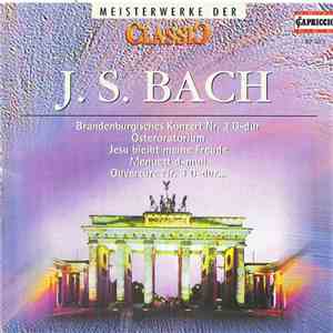 Johann Sebastian Bach - Brandenburgisches Konzert Nr.3 G-Dur, Osteroratorium, Jesu Bleibt Meine Freude, Menuett D-Moll, Ouverture Nr.3 D-Dur FLAC