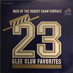 Men Of The Robert Shaw Chorale - 23 Glee Club Favorites FLAC