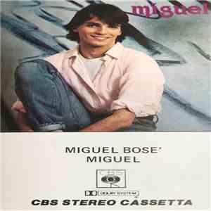 Miguel Bose' - Miguel FLAC