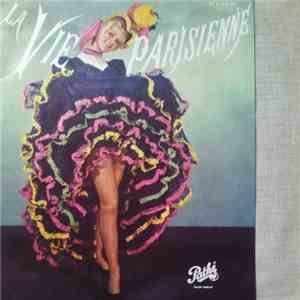 Offenbach - Orchestre Des Concerts Lamoureux - Jules Gressier - La Vie Parisienne FLAC