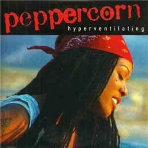Peppercorn - Hyperventilating FLAC
