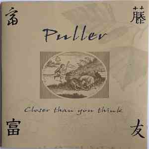 Puller - Closer Than You Think FLAC