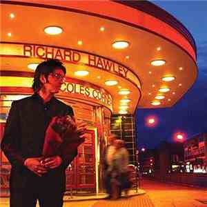 Richard Hawley - Coles Corner FLAC