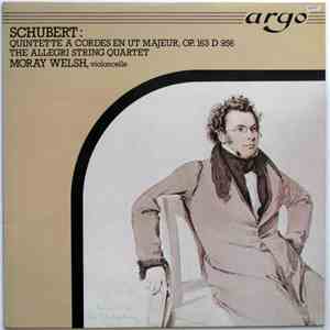 Schubert - The Allegri String Quartet, Moray Welsh - Quintette À Cordes En Ut Majeur Op. 163 D 956 FLAC
