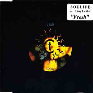 Soulife Feat. Lizzy La Shé - Fresh FLAC