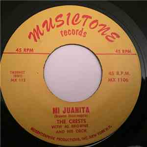 The Crests With Al Browne And His Orch. - Mi Juanita / Sweetest One FLAC