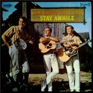 The Kingston Trio - Stay Awhile FLAC