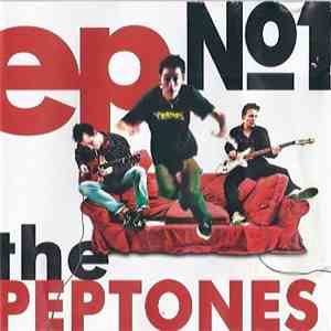 The Peptones - EP No 1 FLAC