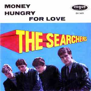 The Searchers - Money / Hungry For Love FLAC