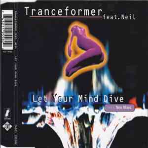 Tranceformer - Let Your Mind Dive FLAC